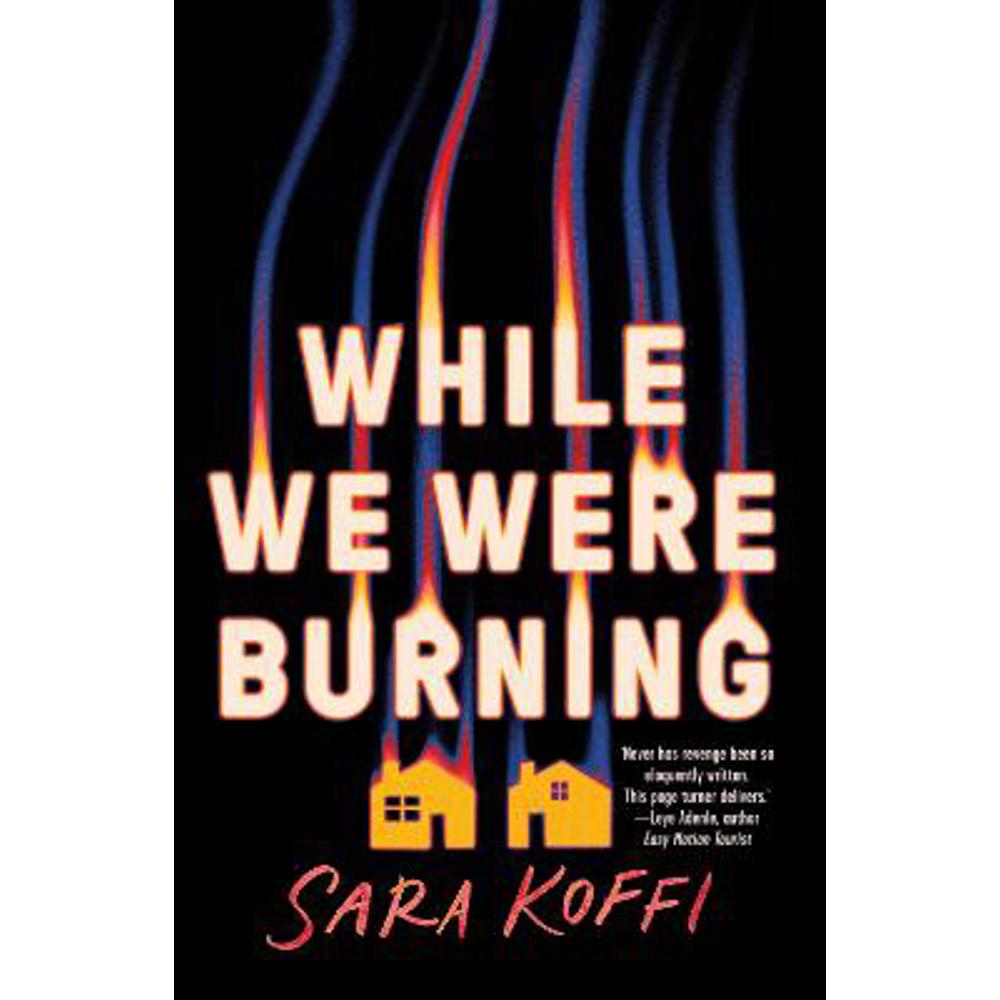 While We Were Burning (Paperback) - Sara Koffi